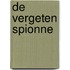 De vergeten spionne