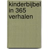 Kinderbijbel in 365 verhalen by Mary Batchelor