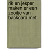 Rik en Jesper maken er een zooitje van - Backcard met door Rik Kleeven