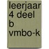 leerjaar 4 deel B vmbo-k