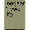 leerjaar 1 vwo LIFO door Jansen