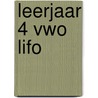 leerjaar 4 vwo LIFO door Jansen