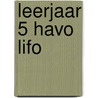 leerjaar 5 havo LIFO door Jansen