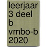 leerjaar 3 deel B vmbo-b 2020 by Malmberg