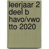 leerjaar 2 deel B havo/vwo TTO 2020 door Klein