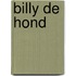 Billy de hond