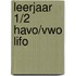 leerjaar 1/2 havo/vwo LIFO