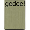 Gedoe! by Kate Weston