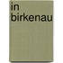 In Birkenau