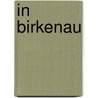 In Birkenau door Rosa de Winter-Levy