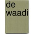 De Waadi