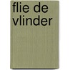 Flie de Vlinder by Marc de Bel