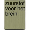 Zuurstof voor het brein door Isabelle Hoebrechts