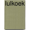 Lulkoek door Leo Pot