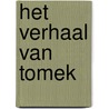 Het verhaal van Tomek by Jean-Claude Mourlevat