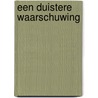 Een duistere waarschuwing door Chris Colfer