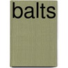 Balts door Luuk Gruwez