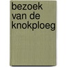 Bezoek van de knokploeg door Jennifer Egan