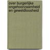 Over burgerlijke ongehoorzaamheid en geweldloosheid door Lev N. Tolstoj