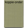 Koppie-onder door Philip Ardagh