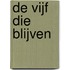 De vijf die blijven