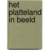 Het platteland in beeld door Freek de Meere
