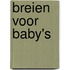 Breien voor baby's