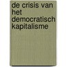 De crisis van het democratisch kapitalisme door Martin Wolf