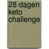 28 dagen Keto Challenge door Onbekend