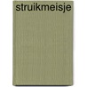 Struikmeisje by Tineke Honingh