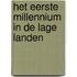 Het Eerste Millennium in de Lage Landen
