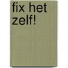Fix het zelf! door Nick Harper
