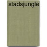 Stadsjungle door Ben Wilson