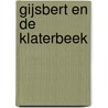 Gijsbert en de Klaterbeek door Daniela Drescher
