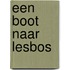 Een boot naar Lesbos