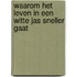Waarom het leven in een witte jas sneller gaat
