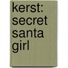 Kerst: Secret Santa girl by Nicole Schelling