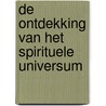 De Ontdekking van het Spirituele Universum door Narada Kush