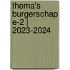 Thema's Burgerschap E-2 | 2023-2024 by Merijn Brada