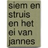 Siem en Struis en het ei van Jannes