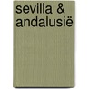 Sevilla & Andalusië by Capitool