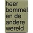 Heer Bommel en de andere wereld