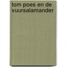 Tom Poes en de vuursalamander door Marten Toonder