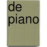 De piano door Lucas Arnoldussen