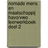 Nomade Mens en Maatschappij havo/vwo leerwerkboek deel 2