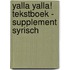 Yalla Yalla! Tekstboek - Supplement Syrisch