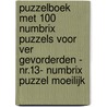 Puzzelboek met 100 Numbrix Puzzels voor Ver Gevorderden - NR.13- Numbrix Puzzel Moeilijk door Puzzelboeken 