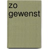 Zo gewenst by Mama Baas