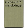 Succes in 7 mislukkingen door Peter Decuypere