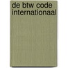 De BTW code Internationaal door Carola van Vilsteren